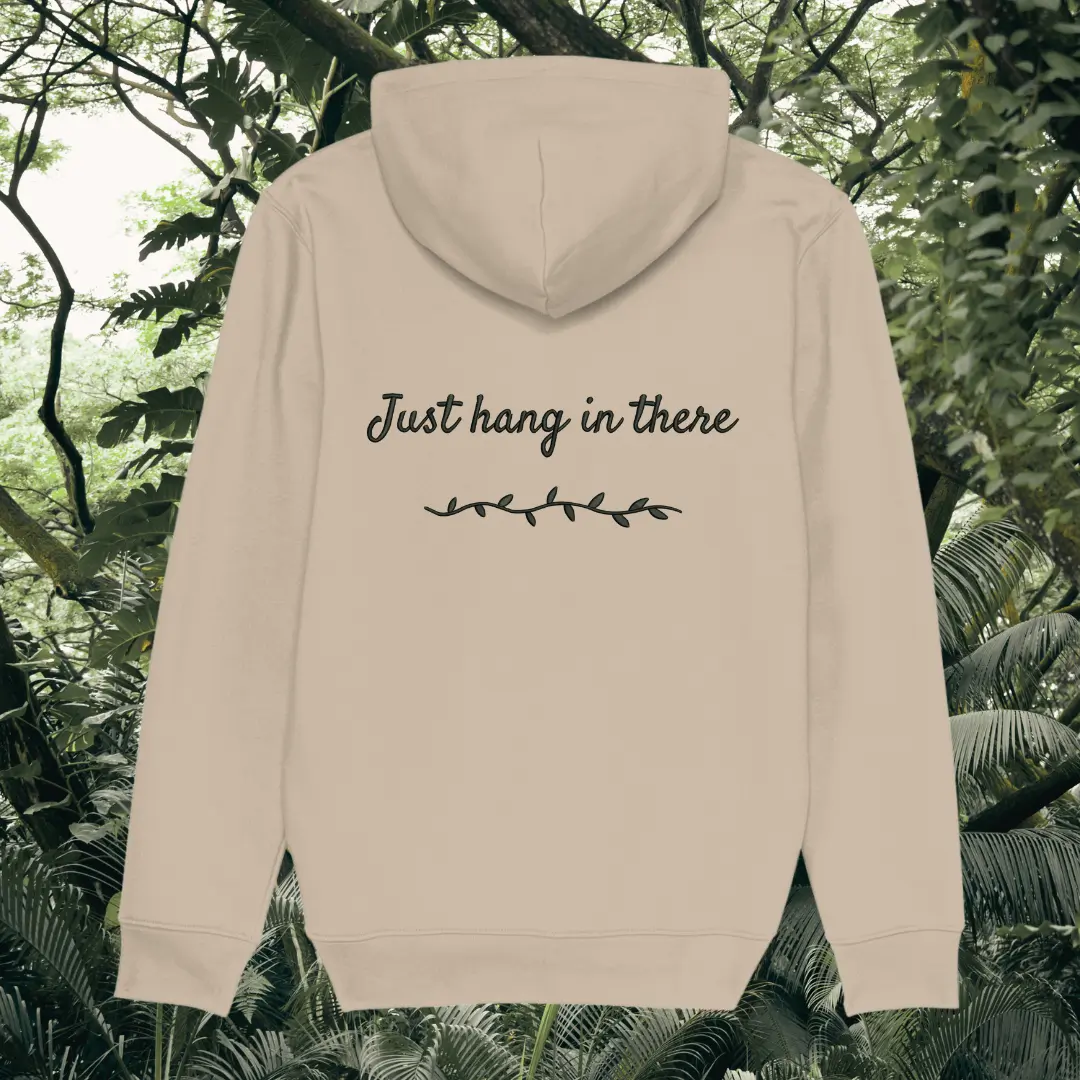 Back view of Mindful Earth Sloth Hoodie in Desert Dust with “Just Hang in There” design – Eco-Friendly Organic Cotton Unisex Hoodie Made in the UK